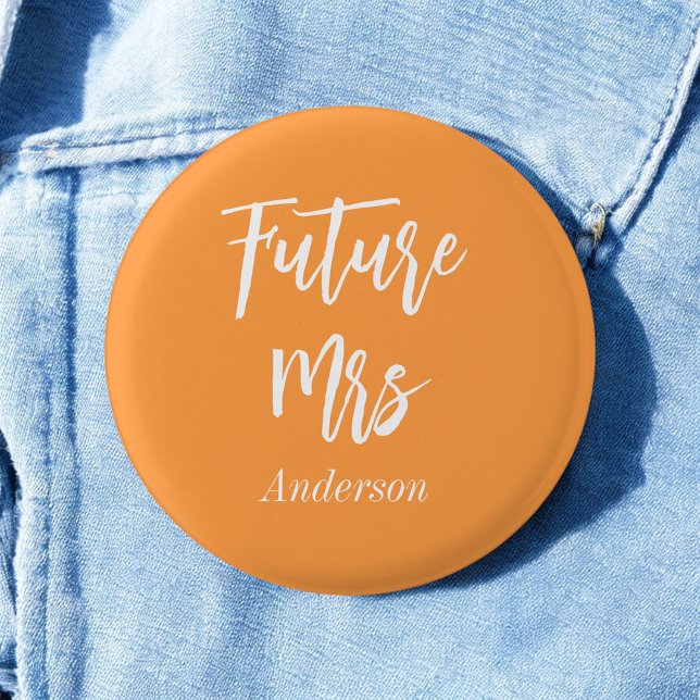 Bride Future Frau Orange White Button (Von Creator hochgeladen)