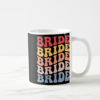 Bride Groovy Bridal Junggeselinnen-Abschied Kaffeetasse