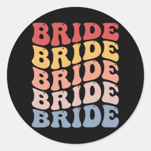 Bride Groovy Bridal Junggeselinnen-Abschied Runder Aufkleber