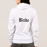 Bride Hoodie<br><div class="desc">Eine weiche Zip-Kapuze für die Braut,  um sich in weißer Darstellung zu entspannen und auf der Vorder- und Rückseite Bride-Text. Passen Sie dieses Objekt an oder kaufen Sie,  wie es ist.</div>