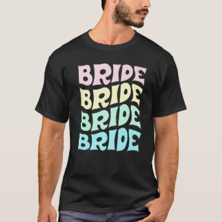 Bride I Do Crew Retro Bachelorette Party Bride Bri T-Shirt