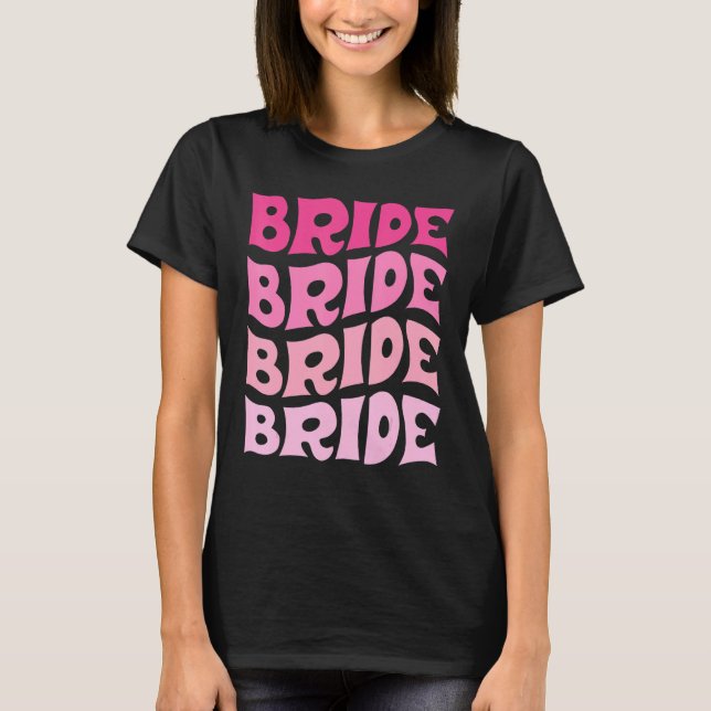 Bride I Do Crew Retro Bachelorette Party Bride Bri T-Shirt (Vorderseite)