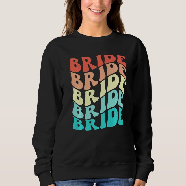 Bride I Do Crew Retro Bachelorette Party Bridesmai Sweatshirt (Vorderseite)