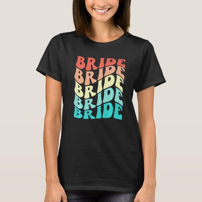 Bride I Do Crew Retro Bachelorette Party Bridesmai T-Shirt (Vorderseite)