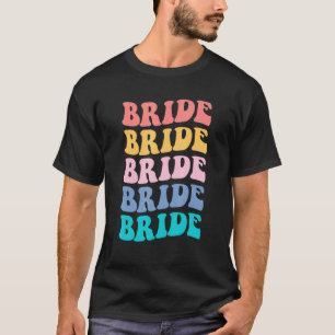 Bride I Do Crew Retro Junggeselinnen-Abschied Brid T-Shirt