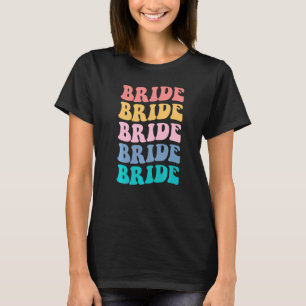 Bride I Do Crew Retro Junggeselinnen-Abschied Brid T-Shirt