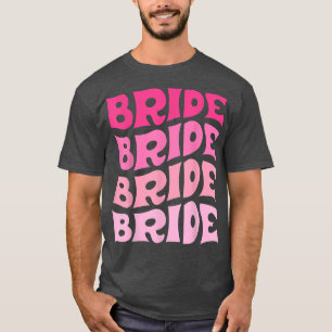 Bride I Do Crew Retro Junggeselinnen-Abschied Brid T-Shirt