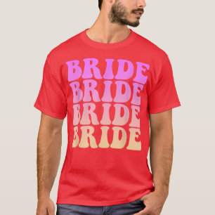 Bride I Do Crew Retro Junggeselinnen-Abschied Brid T-Shirt