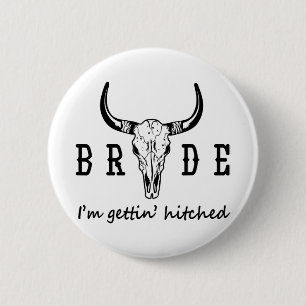 Bride I'm Get Hitched Western Cowgirl Bachelor Button