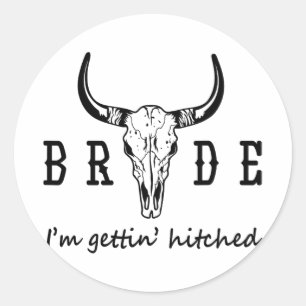 Bride I'm Get Hitched Western Cowgirl Bachelor Runder Aufkleber