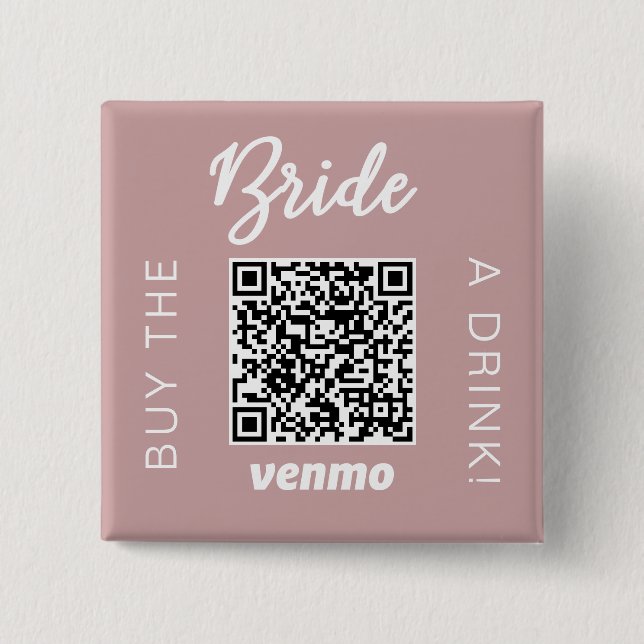 Bride kaufen ein Getränk mit QR Code Venmo Girly Button (Vorderseite)