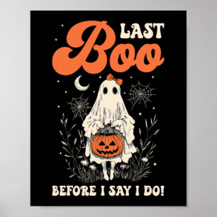 Bride Last Boo Lace Ghost Junggeselinnen-Abschied  Poster