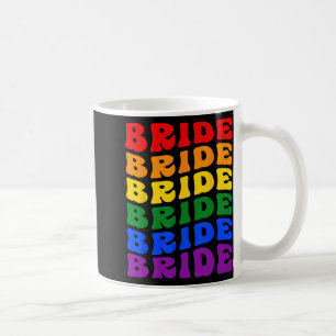Bride Lgbt Groovy Rainbow Flag Junggeselinnen-Absc Kaffeetasse