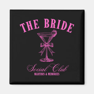 Bride Martini Bachelorette Sozialclub Magnet