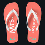 Bride Mrs Coral Flip Flops<br><div class="desc">Helle Korallen Hintergrund mit Frau und Nachname geschrieben in weißem Text und Datum der Hochzeit in türkisblau. Hübsches Strandziel oder Flitterwochen flip Flops für die neue Braut. Originale Entwürfe von TamiraZDesign.</div>