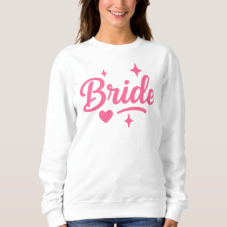 Bride Neon Pink Sweatshirt