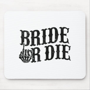 Bride oder Die Junggeselinnen-Abschied Halloween B Mousepad