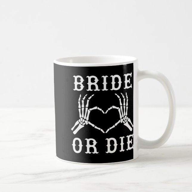 Bride oder Die Skeleton Gothic Halloween Bachelore Kaffeetasse (Rechts)
