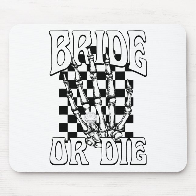 Bride oder Die Teambride Gothic Halloween Bachelor Mousepad (Vorne)
