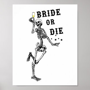 Bride oder stirb tanzendes Skelett Gothic Junggese Poster