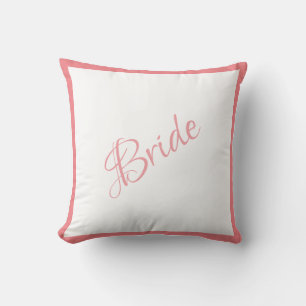 Bride Pink Script Chic Wedding Kissen