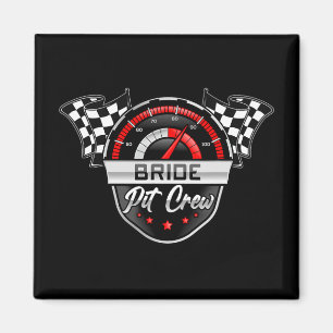 Bride Pit Crew Race Auto Geburtstagsparty Match Fa Magnet