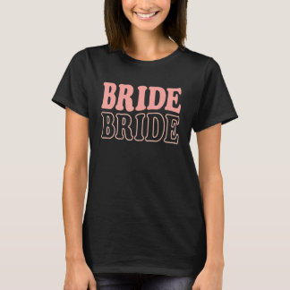 Bride Retro Bachelorette Party   Wedding Bridal Fi T-Shirt