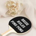 Bride Rules Brautparty Wedding Pong Paddle Paddel<br><div class="desc">Die Braut regiert Ping Pong - und so sollte sie - sie ist die beste Spielerin und sehr gut. Geeignet für alle Bräute (und auch für Bräuche - nur den Text ändern) Perfekt für das Spiel von Wedding Table Tennis</div>