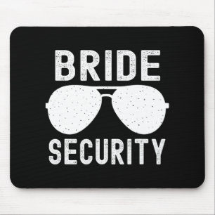 Bride Security Funny Wedding Junggeselinnen-Abschi Mousepad