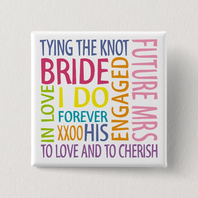 Bride Sentiments Wedding Button (Vorderseite)