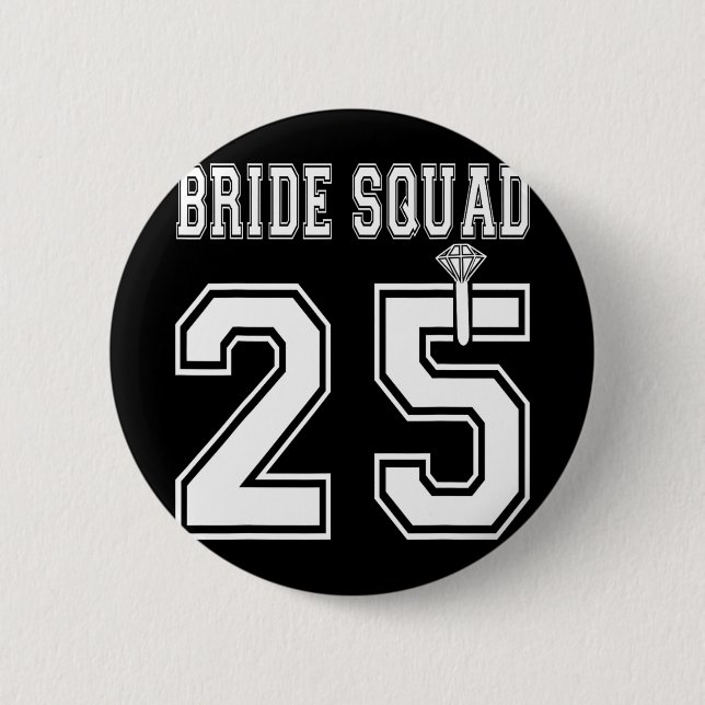 Bride Squad 2025 Brautparty Bachelorette Team Gr Button (Vorderseite)