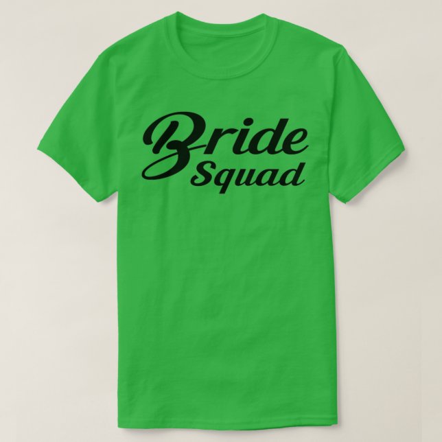 Bride Squad 20 T-Shirt (Design vorne)