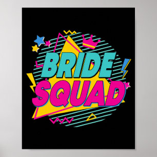 Bride Squad 90er Bach Crew Wüste Bachelorette Matc Poster