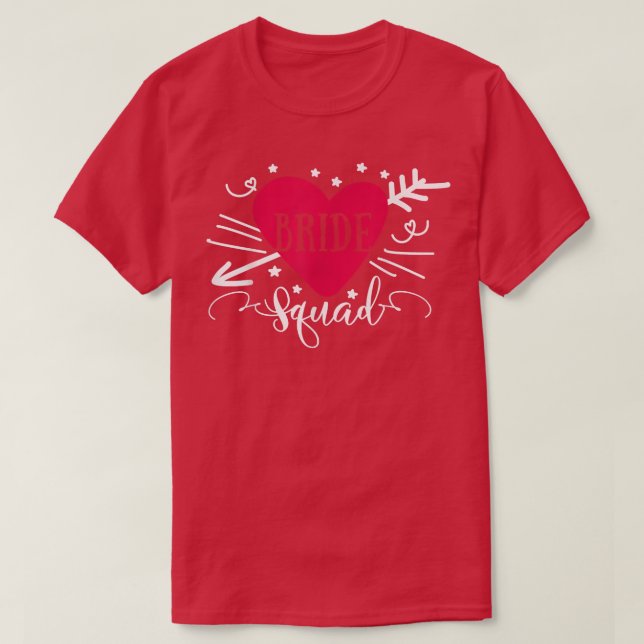 Bride Squad Arrow Heart Wedding Party und Bachelor T-Shirt (Design vorne)