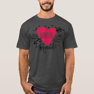 Bride Squad Arrow Heart Wedding Party und Bachelor T-Shirt
