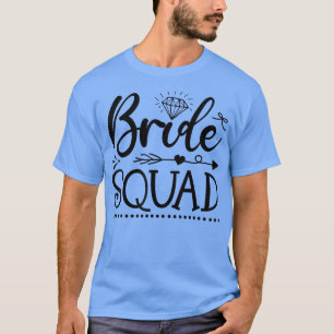 Bride Squad Arrow Wedding Party and Bachelorette P T-Shirt
