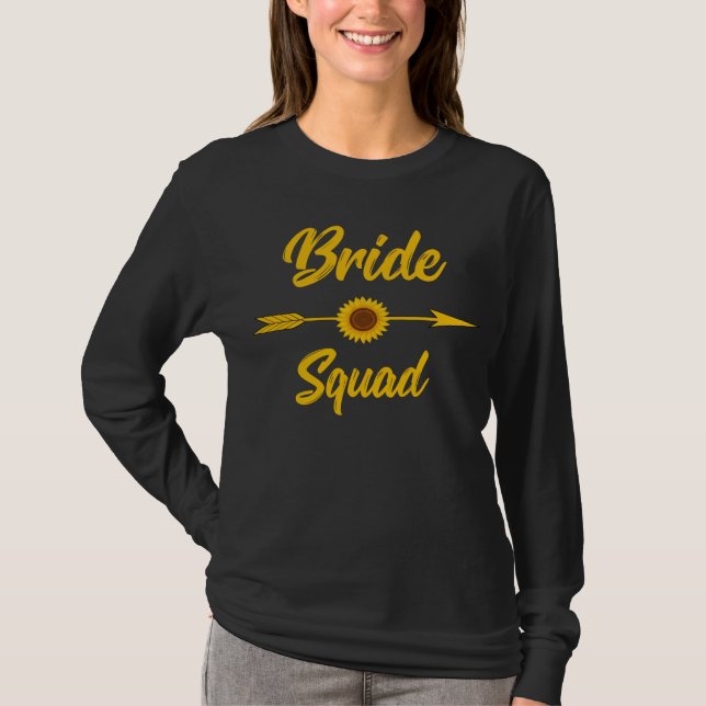 Bride Squad Bachelorette Brautparty Sonnenblume T-Shirt (Vorderseite)