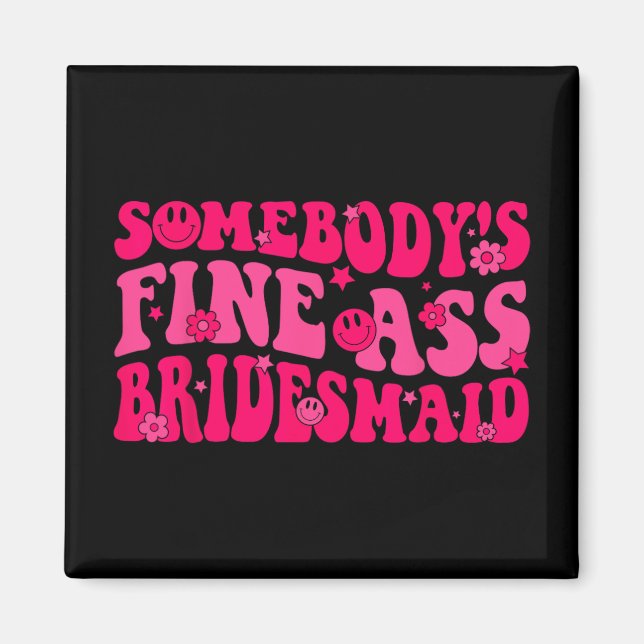 Bride Squad Brautparty Groovy Bachel Magnet (Vorne)