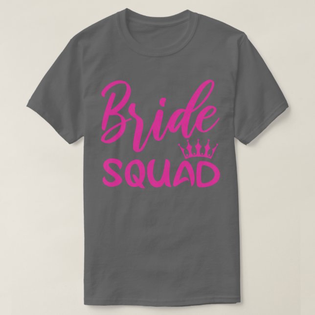 Bride Squad Brautparty Party Wedding 104 T-Shirt (Design vorne)