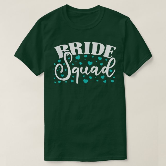 Bride Squad Bride And Bridesmaid T-Shirt (Design vorne)