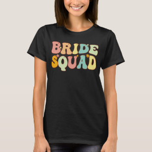 Bride Squad Bridesmaid Vorschlag Brautparty Wedd T-Shirt