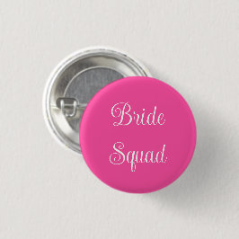 Bride Squad Button