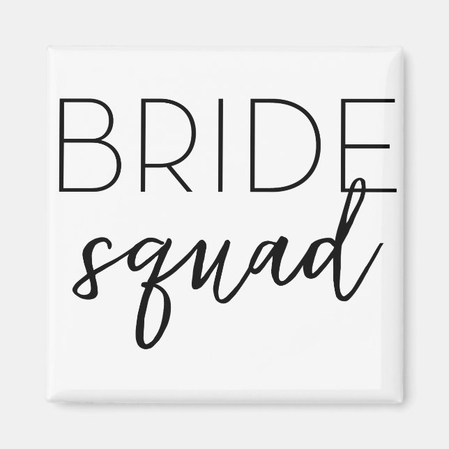 Bride-Squad Magnet (Vorne)