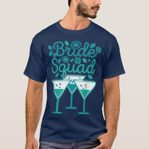 Bride Squad Niedlicher Junggeselinnen-Abschied Bri T-Shirt