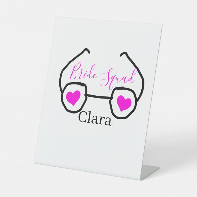 Bride Squad rosa schwarze Brille Herz Brautjungfra Sockelschild (Vorderseite)