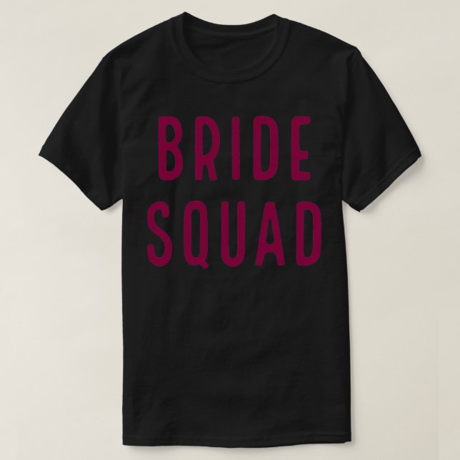 BRIDE SQUAD rosa T-Shirt (Design vorne)