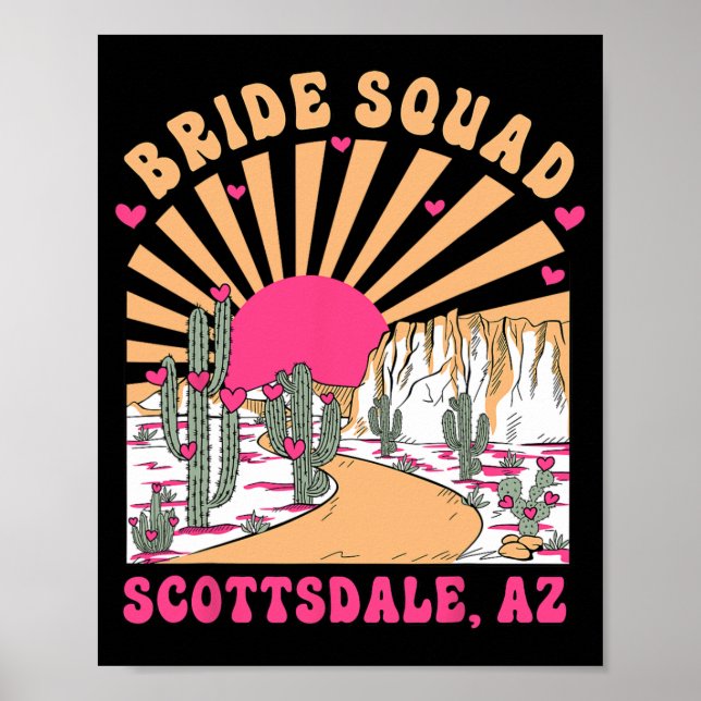 Bride Squad Scottsdale Desert Disco Bachelorette P Poster (Vorne)