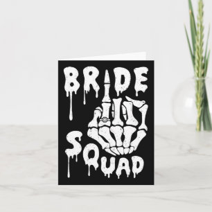 Bride Squad Skeleton Hand Funny Halloween Bachelor Karte