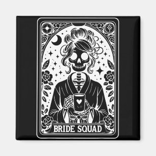 Bride Squad Tarot Card Bridge Coven Gothic Bachelo Magnet