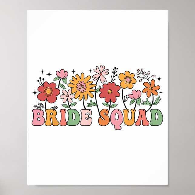 Bride Squad Wildblume Wedding Brautparty Bachel Poster (Vorne)